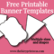 Free Printable Banner Templates – Blank Banners For Diy With Regard To Printable Banners Templates Free