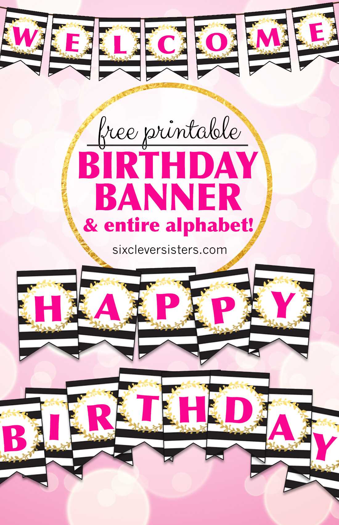 Free Printable Happy Birthday Banner And Alphabet – Six Within Diy Birthday Banner Template