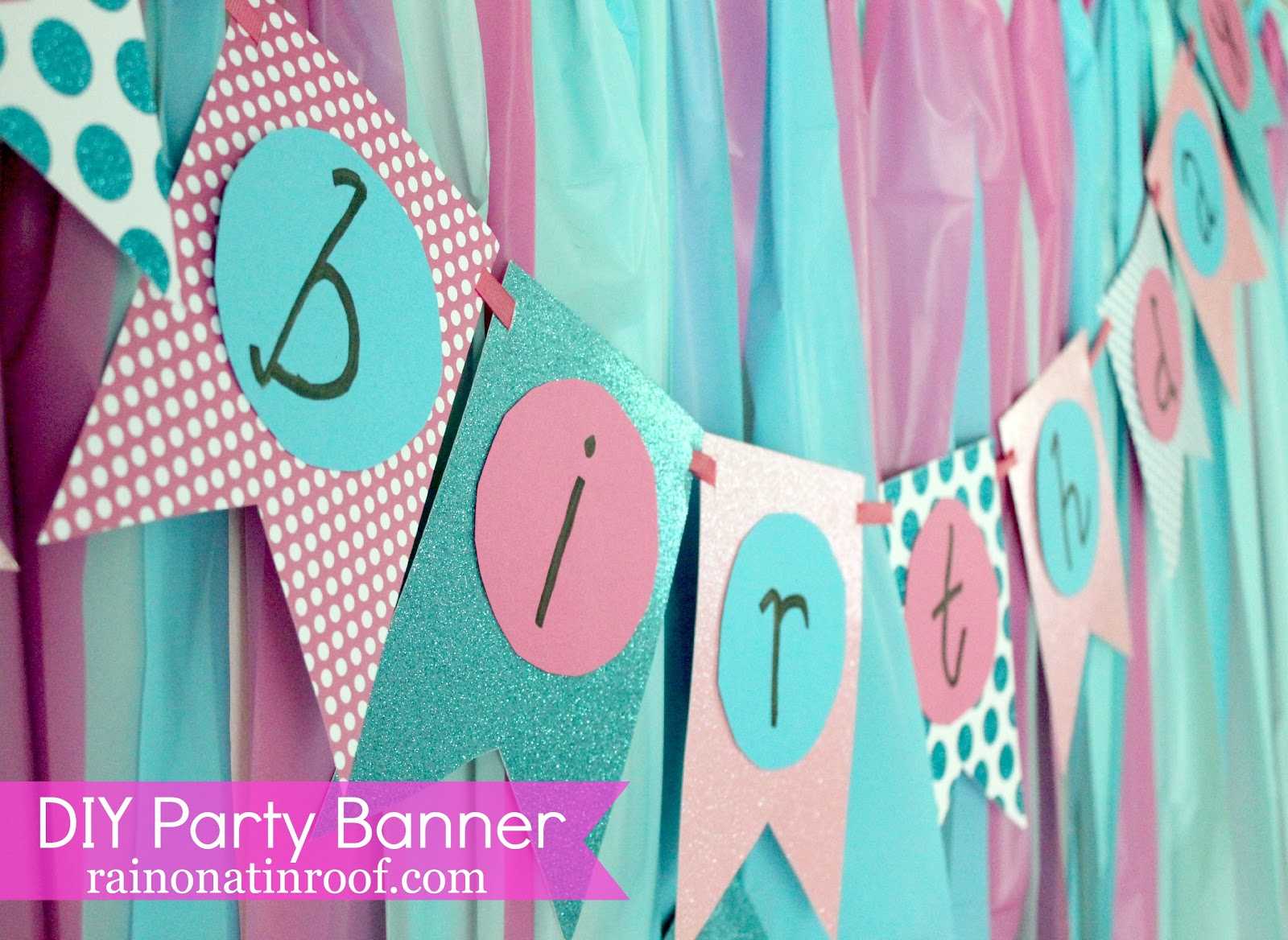 Stylish Diy Party Banner D I Y Girl Inspired Made With In Diy Party Banner Template