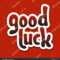 Vector Illustration Good Luck Lettering Quote In Good Luck Banner Template