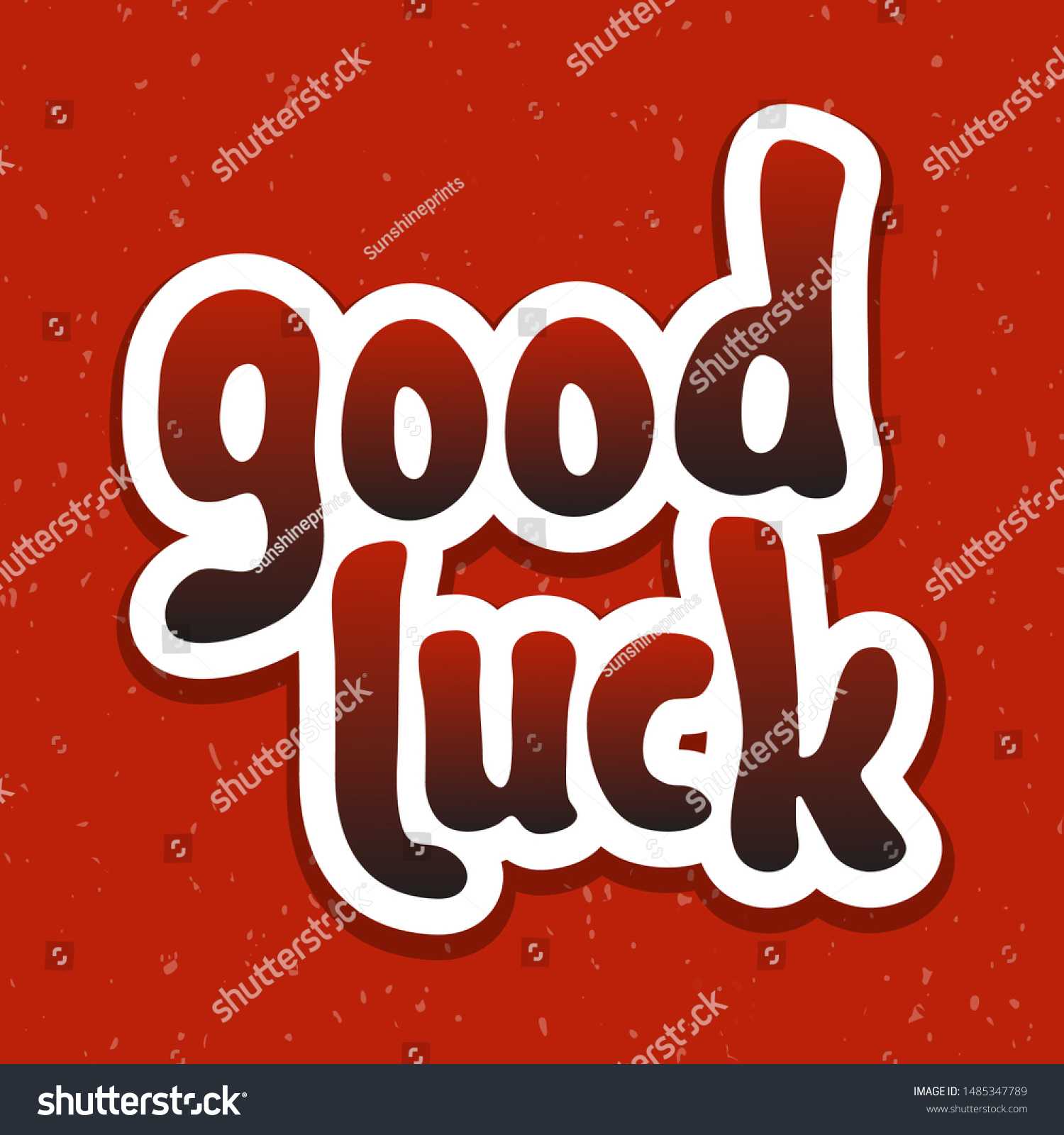 Vector Illustration Good Luck Lettering Quote In Good Luck Banner Template